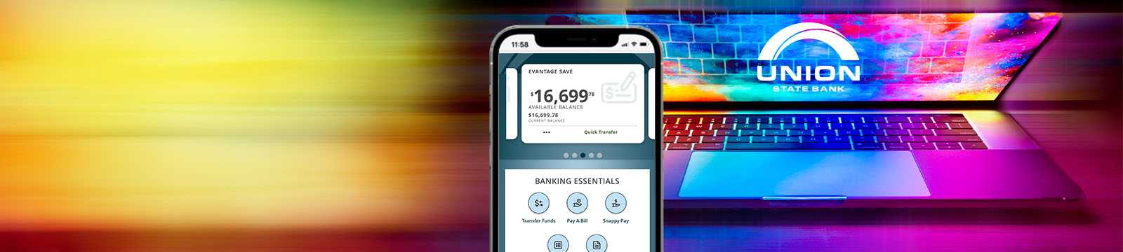 Image of a colorful laptop screen and a mobile phone displaying the Union State Bank mobile banking app.